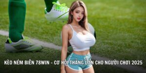 kèo ném biên 78wincomnet